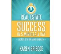 Karen Briscoe Real Estate Success in 5 Minutes a Day (Tascabile)