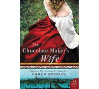 Karen Brooks The Chocolate Maker's Wife (Tascabile)