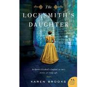 Karen Brooks The Locksmith's Daughter (Tascabile)