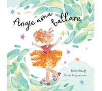 Karen Brough Angie ama ballare (Copertina rigida)