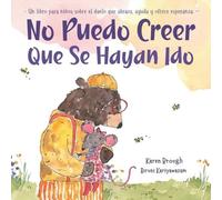 Karen Brough Hiruni Kariyawasam No Puedo Creer Que Se Hayan Ido (Tascabile)