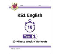 Karen Bryant-Mole KS1 Year 1 English 10-Minute Weekly Workouts (Tascabile)