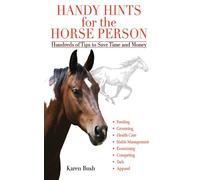 Karen Bush Handy Hints for the Horse Person (Tascabile)