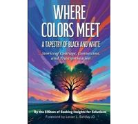 Karen C Flaherty Gina Barclay-McLaughlin Where Colors Meet (Tascabile)