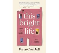 Karen Campbell This Bright Life (Copertina rigida)