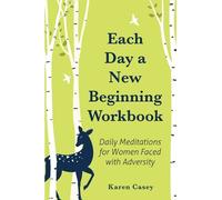 Karen Casey Each Day a New Beginning Workbook (Tascabile)