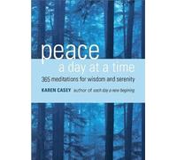 Karen Casey Peace a Day at a Time (Tascabile)