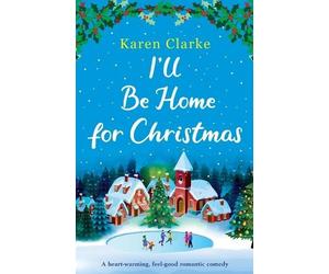 Karen Clarke I'll Be Home for Christmas (Tascabile)
