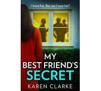 Karen Clarke My Best Friend’s Secret (Tascabile)