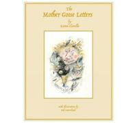 Karen Clavelle Mother Goose Letters, The (Tascabile)