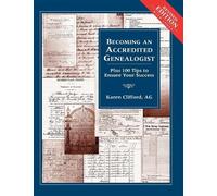 Karen Clifford Becoming an Accredited Genealogist (Tascabile)