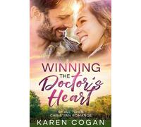 Karen Cogan Winning the Doctor's Heart (Tascabile)