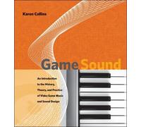 Karen Collins Game Sound (Tascabile) MIT Press
