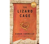 Karen Connelly The Lizard Cage (Tascabile)