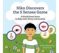 Niko Discovers the 5 Senses Game: A mindfulness game to calm worry and anxiety