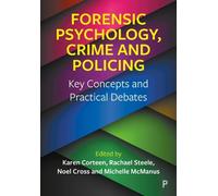 Karen Corteen Forensic Psychology, Crime and Policing (Tascabile)