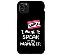 Karen Costume Halloween divertente Voglio parlare con il manager Custodia per iPhone 11 Pro Max