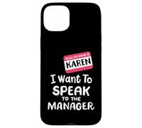 Karen Costume Halloween divertente Voglio parlare con il manager Custodia per iPhone 15 Plus