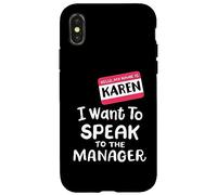 Karen Costume Halloween divertente Voglio parlare con il manager Custodia per iPhone X/XS
