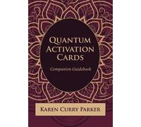 Karen Curry Par Quantum Human Design Activation Cards Companion Guid (Tascabile)