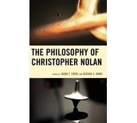 Karen D. Hoffman The Philosophy of Christopher Nolan (Copertina rigida)