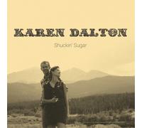 Karen Dalton Shuckin' Sugar (CD) Album