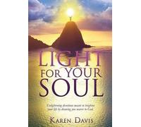 Karen Davis Light for Your Soul (Tascabile)
