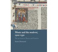 Karen Desmond Music and the moderni, 1300-1350 (Tascabile)
