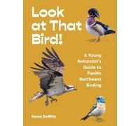 Karen DeWitz Look at That Bird (Tascabile)
