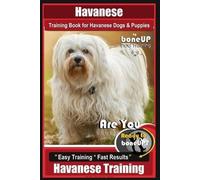 Karen Douglas K Havanese Training Book for Havanese Dogs & Puppies B (Tascabile)