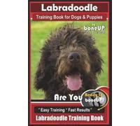 Karen Douglas K Labradoodle Training Book for Dogs and Puppies by Bo (Tascabile)