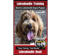 Karen Douglas K Labradoodle Training Book for Labradoodle Dogs & Pup (Tascabile)