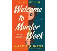 Karen Dukess Welcome to Murder Week (Tascabile)