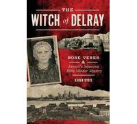 Karen Dybis The Witch of Delray (Tascabile)