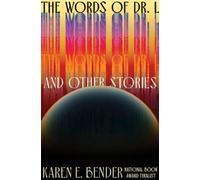 Karen E. Bender The Words of Dr. L (Tascabile)