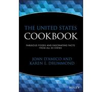 Karen E. D'Amico Karen E. Drummond The United States Cookbook (Tascabile)