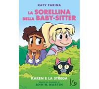 Karen e la strega. La sorellina della baby-sitter