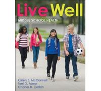 Karen E. McConnell Charles B. Corbin Terr Live Well Middle Sc (Copertina rigida)