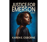Justice for Emerson: A Murder Mystery