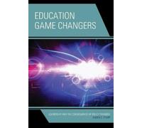 Karen E. Starr Education Game Changers (Tascabile)