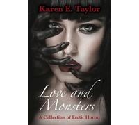 Karen E Taylor Love and Monsters (Tascabile)