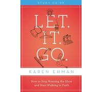 Karen Ehman Let. It. Go. Bible Study Guide (Tascabile)