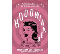 Karen Ehman Ruth Schwenk Hoodwinked (Tascabile)