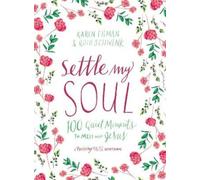 Karen Ehman Ruth Schwenk Settle My Soul (Copertina rigida) Pressing Pause