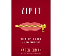 Karen Ehman Zip It (Tascabile)