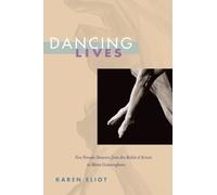 Karen Eliot Dancing Lives (Tascabile)