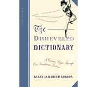 Karen Elizabeth Gordon The Disheveled Dictionary (Tascabile)
