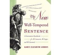 Karen Elizabeth Gordon The New Well-Tempered Sentence (Tascabile)