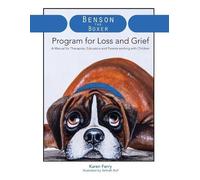 Karen Ferry Benson the Boxer Program for Loss and Grief (Tascabile)