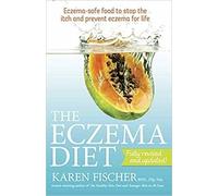 Karen Fischer The Eczema Diet (Tascabile)